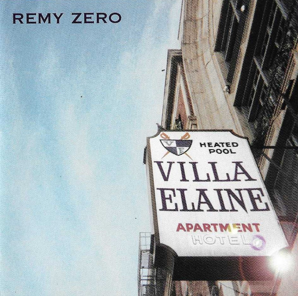 Remy Zero — Villa Elaine